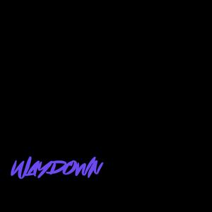 Way Down (Explicit)