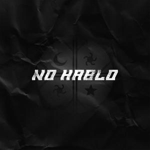 NO HABLO (Explicit)