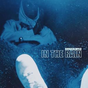 In The Rain (Explicit)