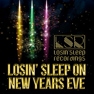 Losin' Sleep On NYE