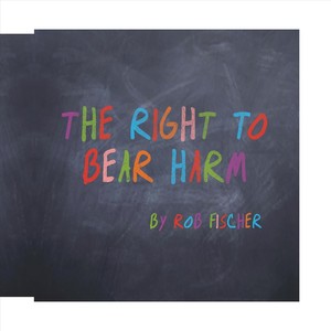 The Right to Bear Harm