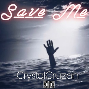 SAVE ME (Explicit)