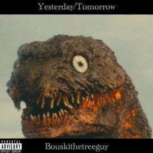 Yesterday/Tomorrow (Explicit)