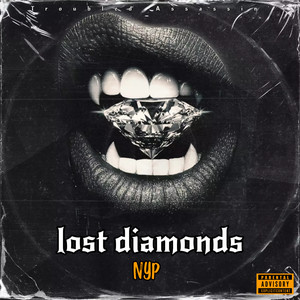 Lost diamonds (Explicit)