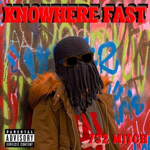 KNOWHERE FAST (Explicit)