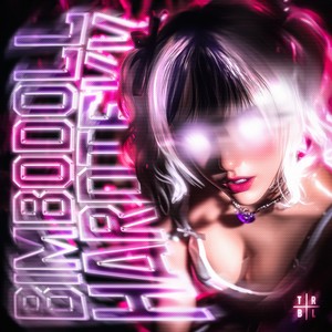 BIMBODOLL HARDTEKK (Ultra Slowed)