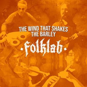The Wind That Shakes The Barley (feat. Santiago Molina, Sergio Ribnikov Gunnarsson, Vilsevind, Carlitos Yoder & Keko Perera)