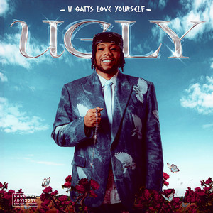 UGLY (U Gatts Love Yourself) [Explicit]