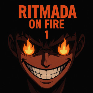 RITMADA ON FIRE 1 (Explicit)