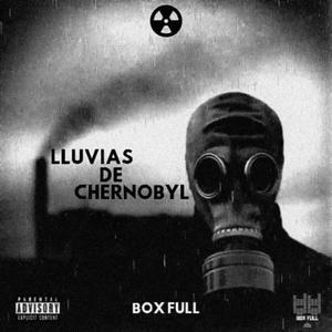 Lluvias de Chernobyl (Explicit)