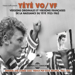 Yéyé VO/VF 1955-1962 (La naissance du yéyé)