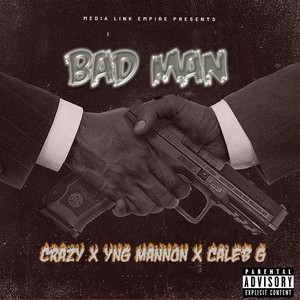 Bad Man (Explicit)