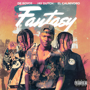 Fantasy (Explicit)