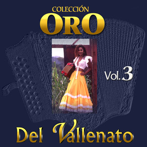 Colección Oro del Vallenato (Vol. 3)