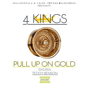 Pull Up On Gold (feat. Teddy Benson) [Explicit]