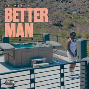 Better Man (Explicit)