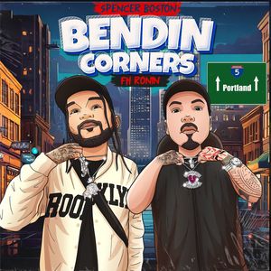 Bendin Corners (Explicit)