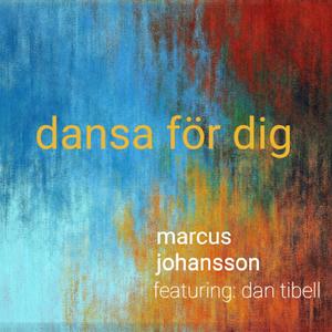 Dansa för dig (feat. Dan Tibell)