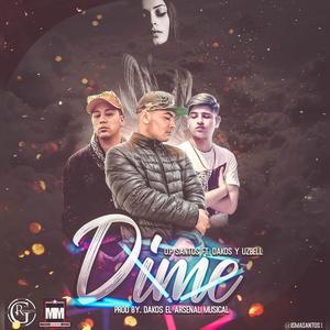 Dime (feat. Dakos & Uzbell) (Explicit)