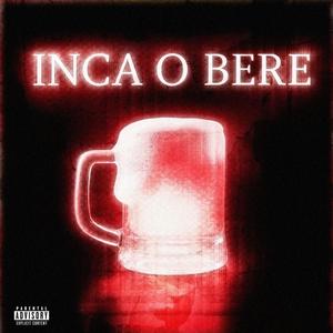 Incă o bere (feat. Fvne) (Explicit)