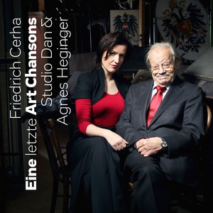 Friedrich Cerha: Eine Art Chansons & Eine letzte Art Chansons