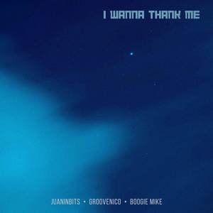I Wanna Thank Me