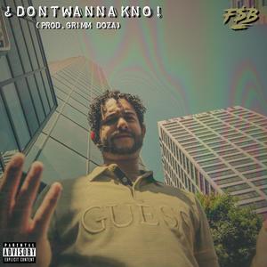 ¿Dontwannakno! (Explicit)