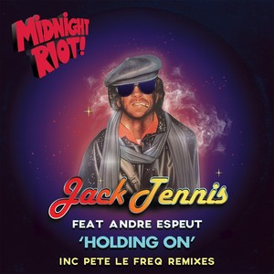 Holding On (Pete Le Freq Refreq)