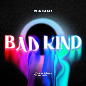 SAMN! - Bad Kind (Radio Edit)
