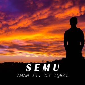 Semu (DJ Iqbal Remix)