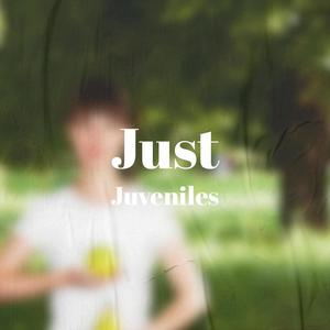 Just Juveniles