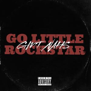 Go Little Rockstar (Explicit)