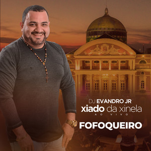 Fofoqueiro (Ao Vivo)