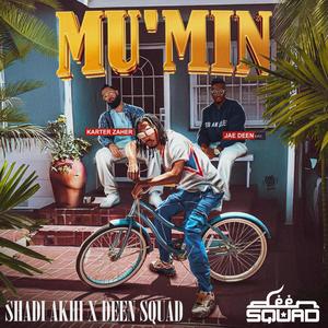 Mu'min (feat. Jae Deen & Karter Zaher)