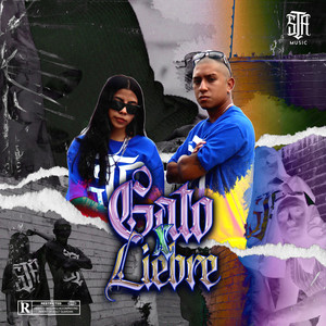 Gato por Liebre (Explicit)