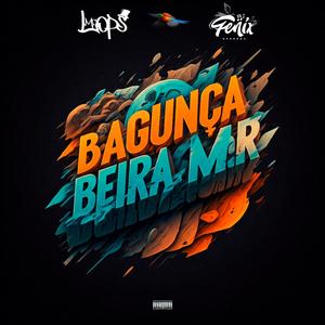 Bagunça à Beira Mar (feat. Mc Lops & Dj KVG)