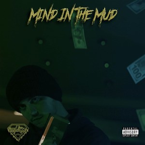 Mind in the Mud (Explicit)