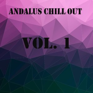 Andalus Chill Out, Vol. 1