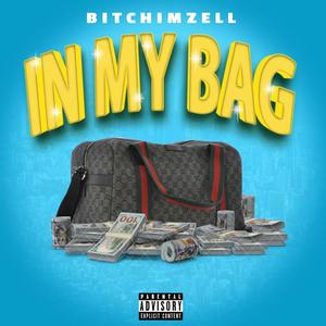 In My Bag (Explicit)