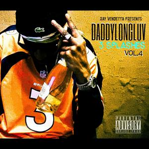 Ray Vendetta presents (Daddylongluv 3 Splashes vol.4) [Explicit]