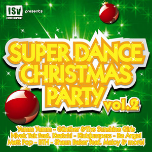 Super Dance Christmas Party, Vol. 2 - Part II