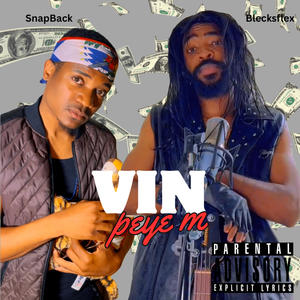 Vin Peye'm (Explicit)