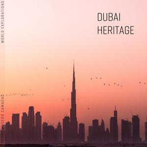 Dubai Heritage (feat. Sherine Tohamy)