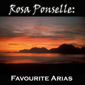 Rosa Ponselle - Favourite Arias