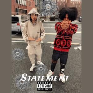 Statement (feat. J Dizzy) (Explicit)