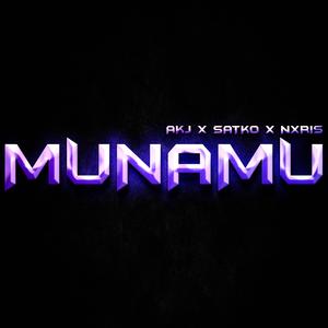 MUNAMU (feat. NXRIS, All Knows J & Satko) (Explicit)