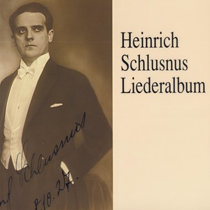 Liederalbum - Heinrich Schlusnus - In questa tomba oscura (在这昏黑的墓地)