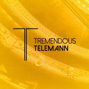 Tremendous Telemann