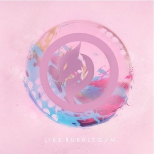 Like, Bubblegum