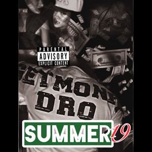 GetmoneyDro Summer 19 (Explicit)